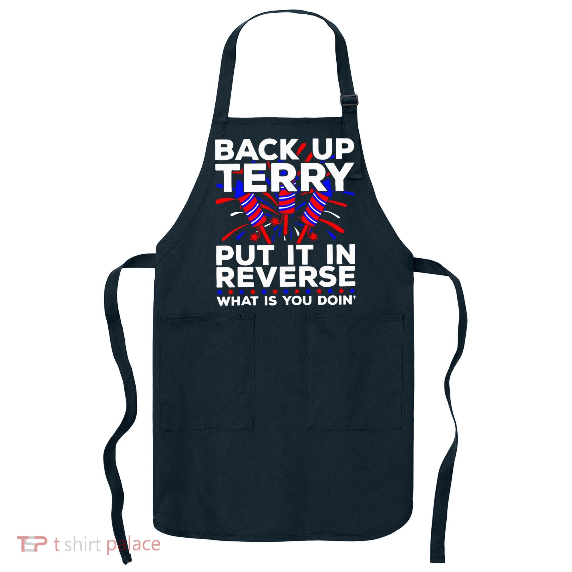 Back it Up Terry Put It In Reverse July 4th Fireworks Terry Apron