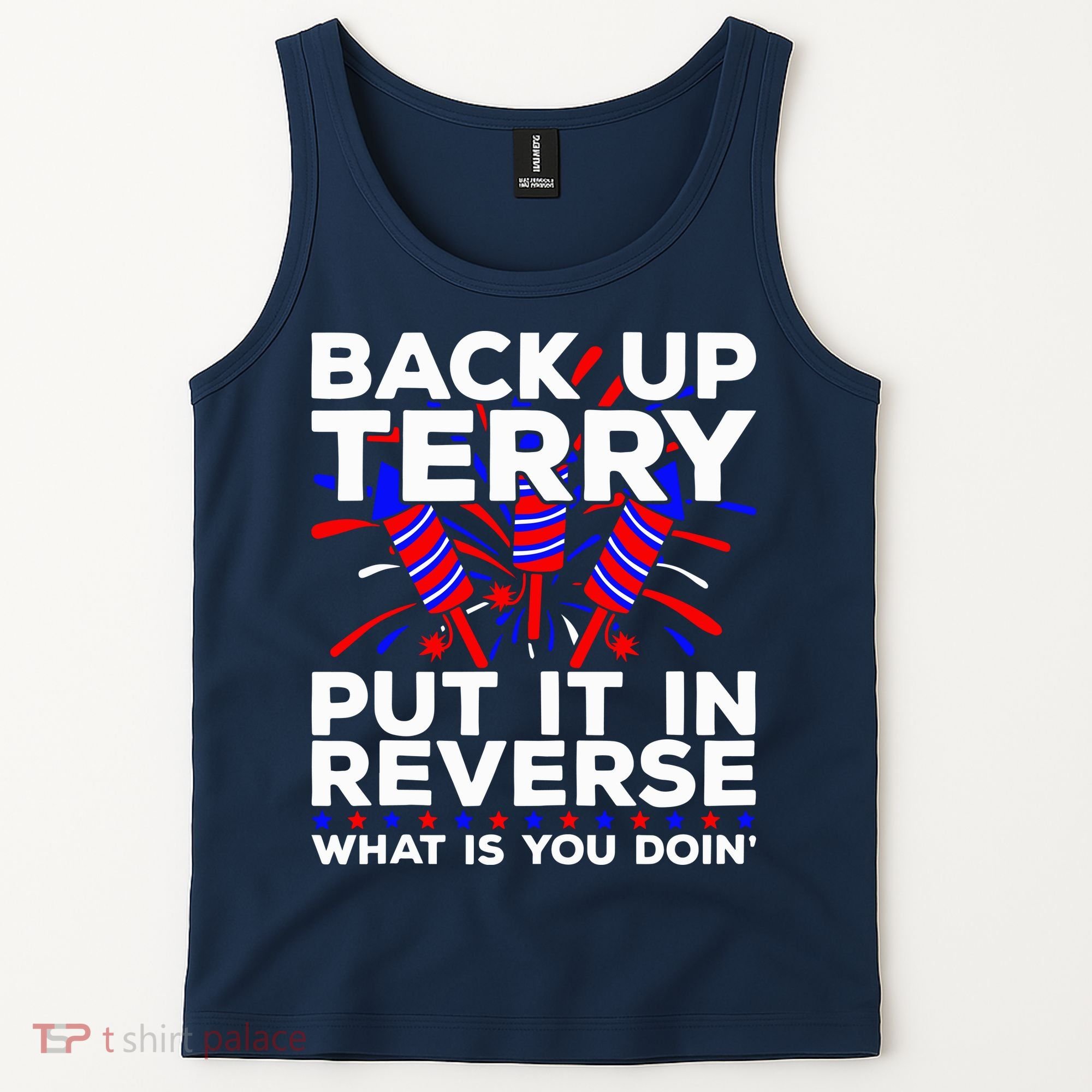 Back it Up Terry Put It In Reverse July 4th Fireworks Terry Tank Top