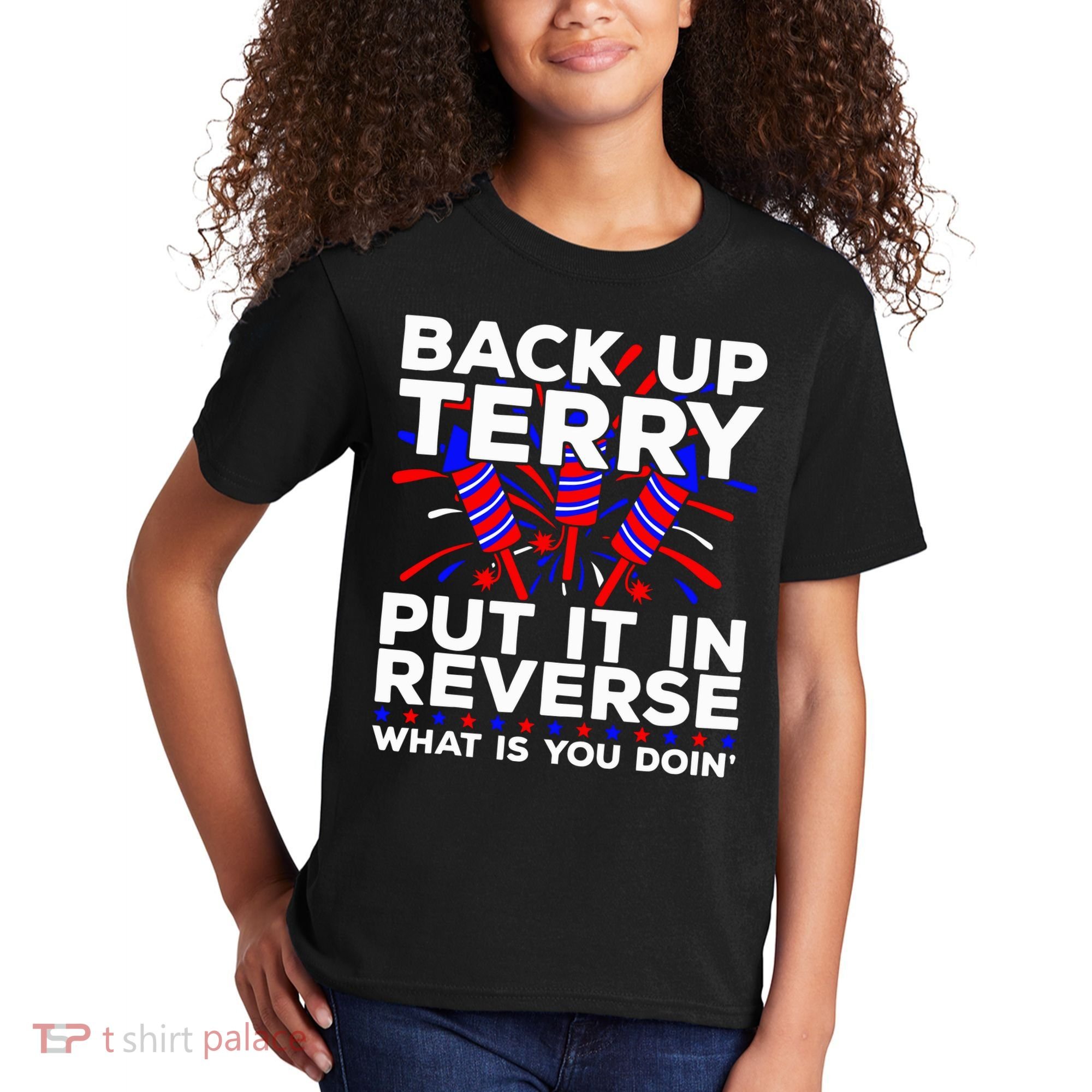Back it Up Terry Put It In Reverse July 4th Fireworks Terry Kids T-Shirt