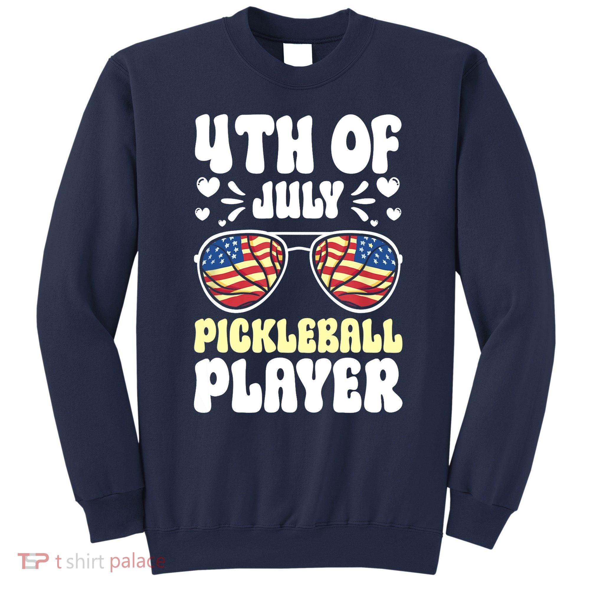 4th Of July Pickleball Player Sweatshirt