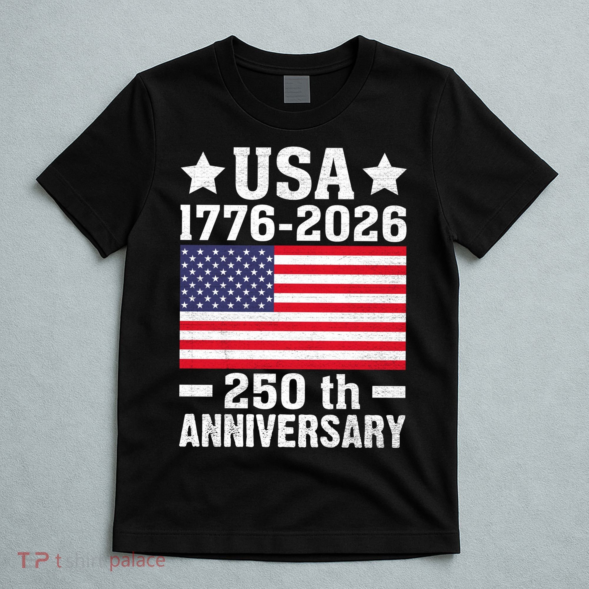 4th Of July America Flag Patriotic 250th Anniversary USA T-Shirt