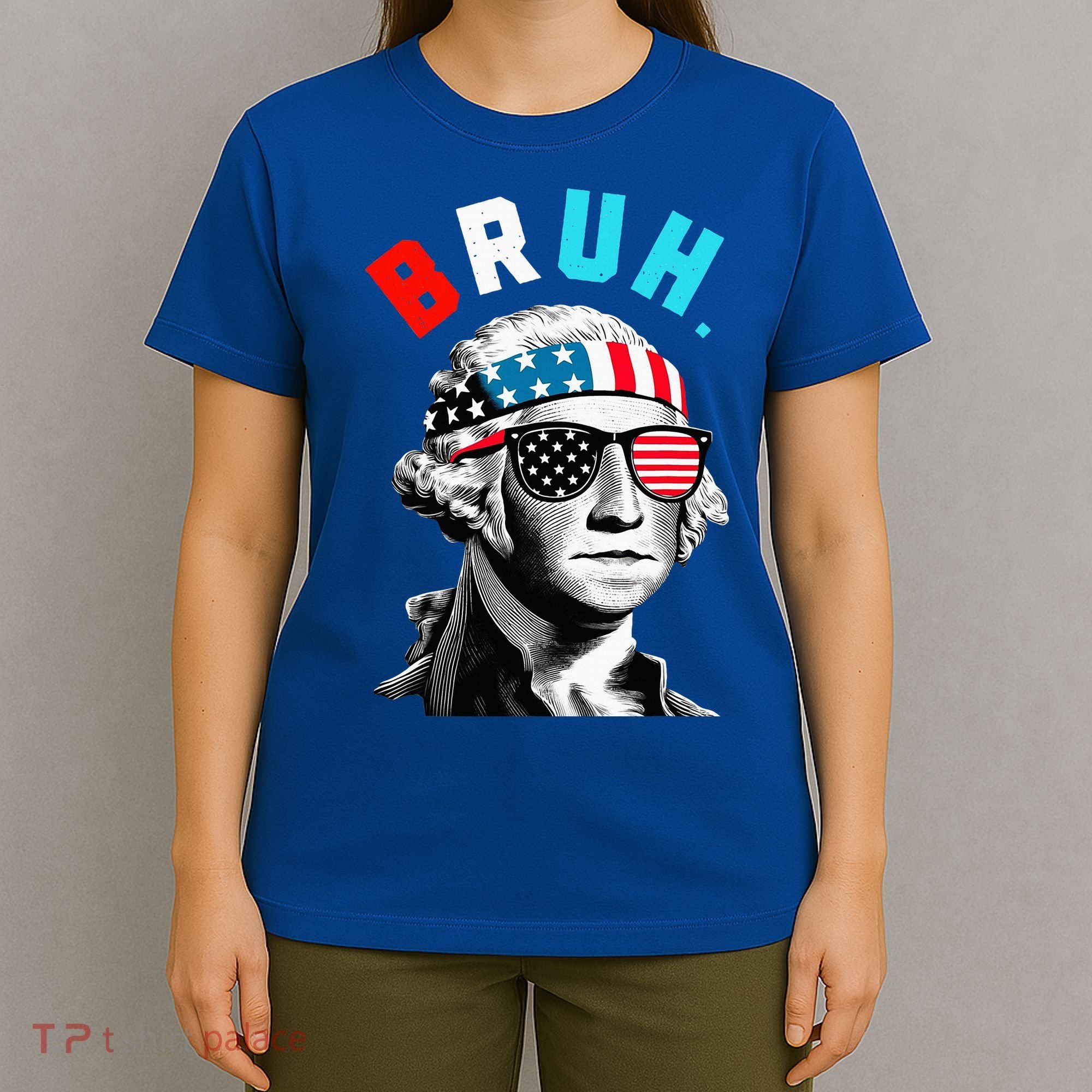 4th Of July 2024 George Washington Bruh. T-Shirt
