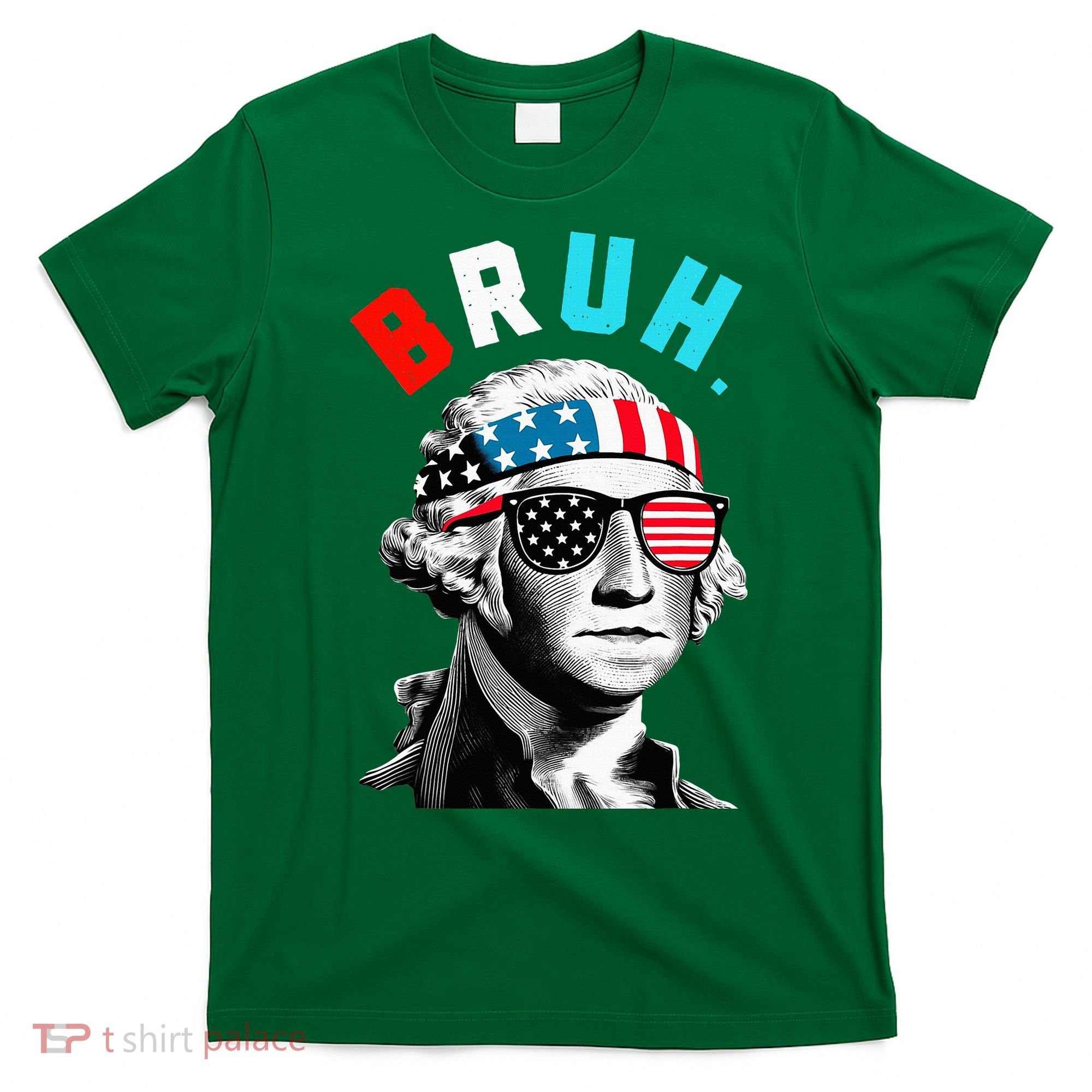 4th Of July 2024 George Washington Bruh T-Shirt