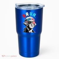 4th Of July 2024 George Washington Bruh Tumbler thumb 0