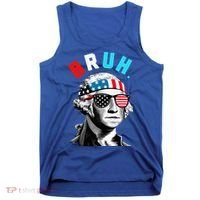 4th Of July 2024 George Washington Bruh Tank Top thumb 0