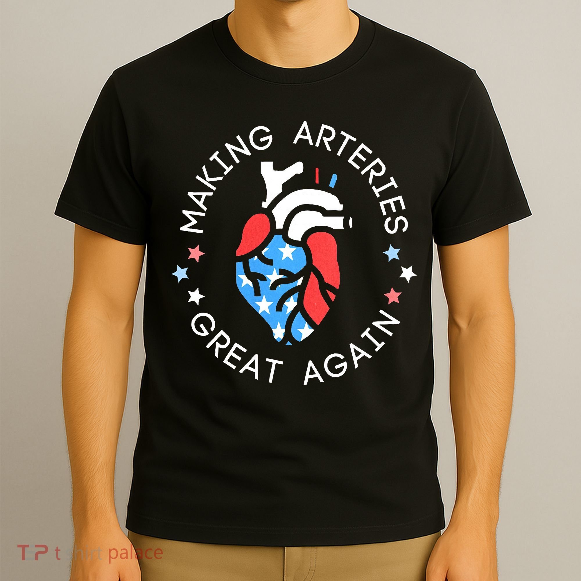 4th Of July Cardiac Nurse Making Arteries Great Again T-Shirt