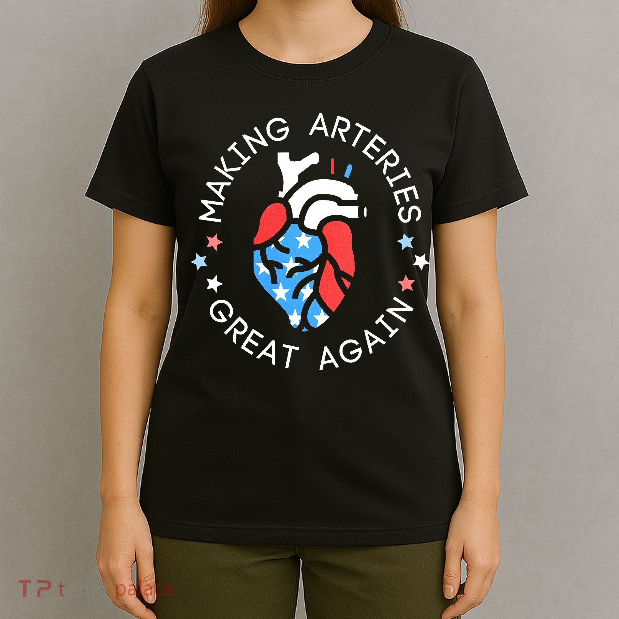4th Of July Cardiac Nurse Making Arteries Great Again T-Shirt