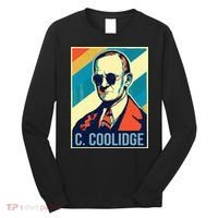 4th Of July Calvin Coolidge President Retro Patriotic Long Sleeve Shirt thumb 0