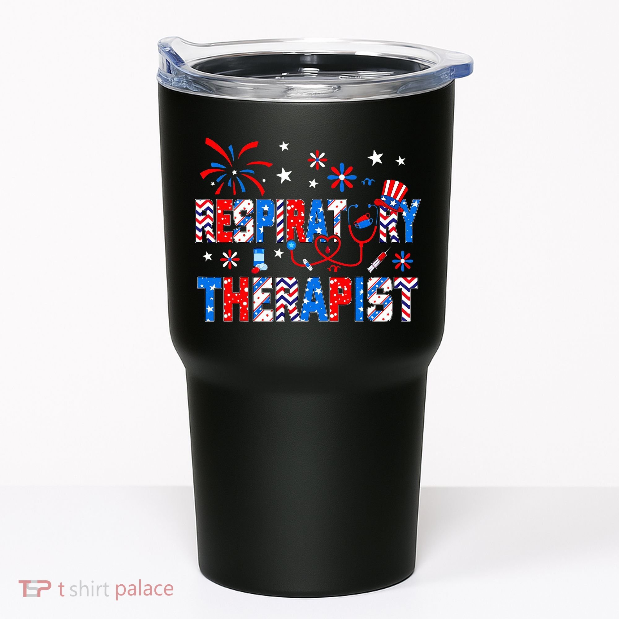 4th Of July For Wo Stethoscope Respiratory Therapist RT Tumbler
