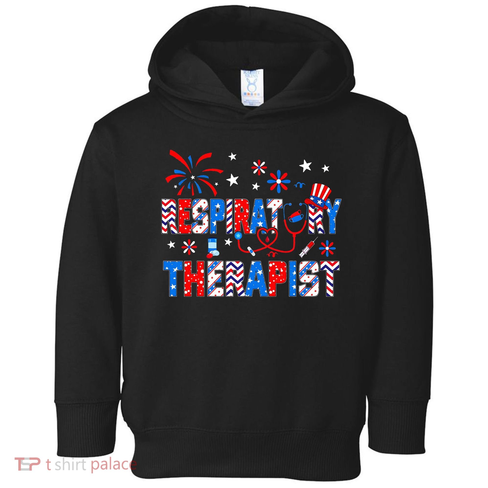 4th Of July For Wo Stethoscope Respiratory Therapist RT Toddler Hoodie