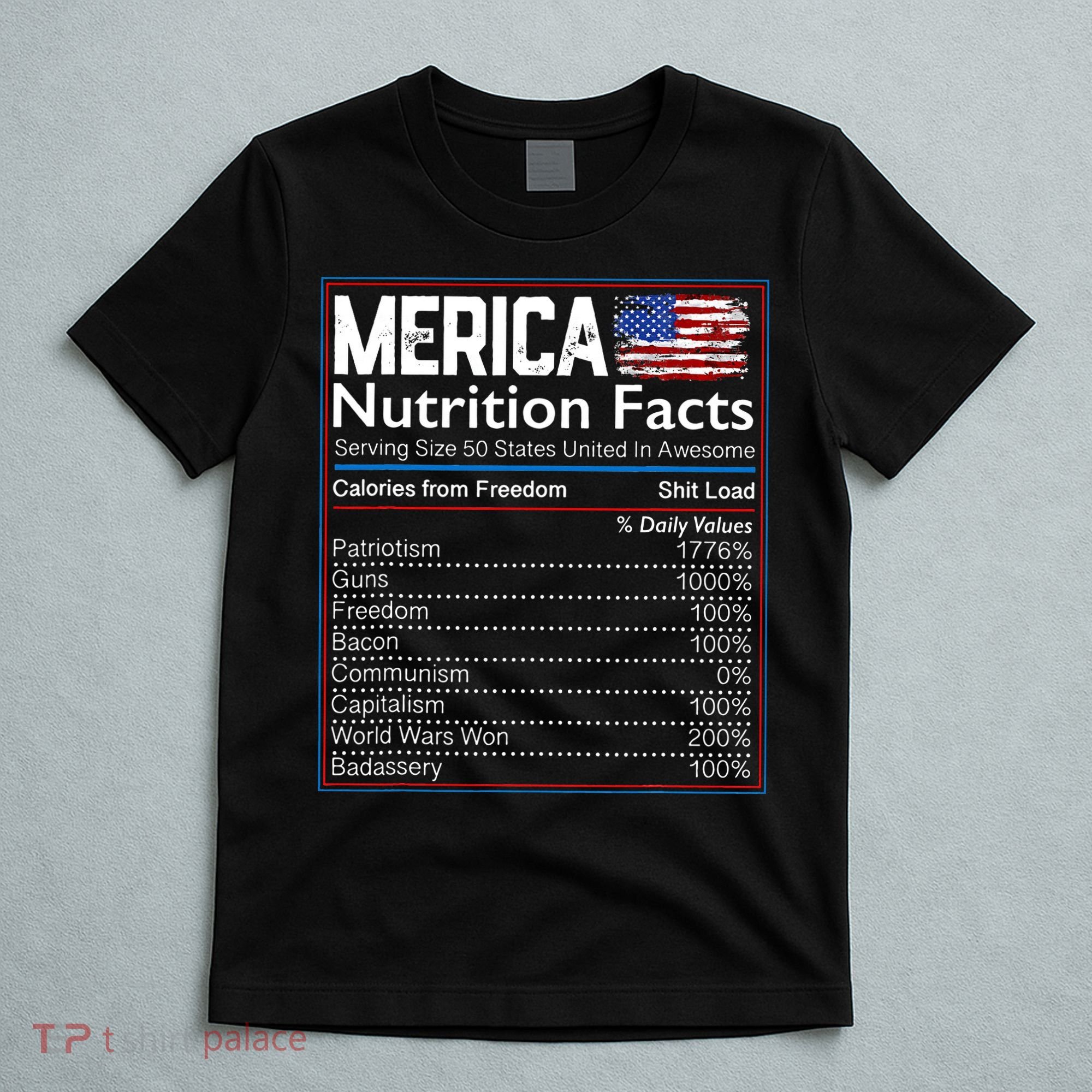 4th of July Proud American Merica Nutrition Facts T-Shirt