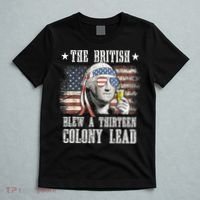 4th Of July Funny The British Blew A 13 Colony Lead Us Flag Gift T-Shirt thumb 5