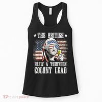4th Of July Funny The British Blew A 13 Colony Lead Us Flag Gift Women's Tank Top thumb 0