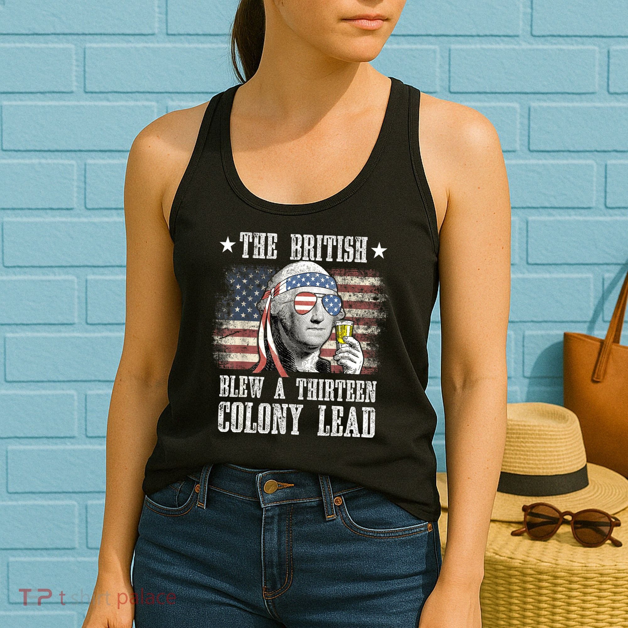 4th Of July Funny The British Blew A 13 Colony Lead Us Flag Gift Women's Tank Top