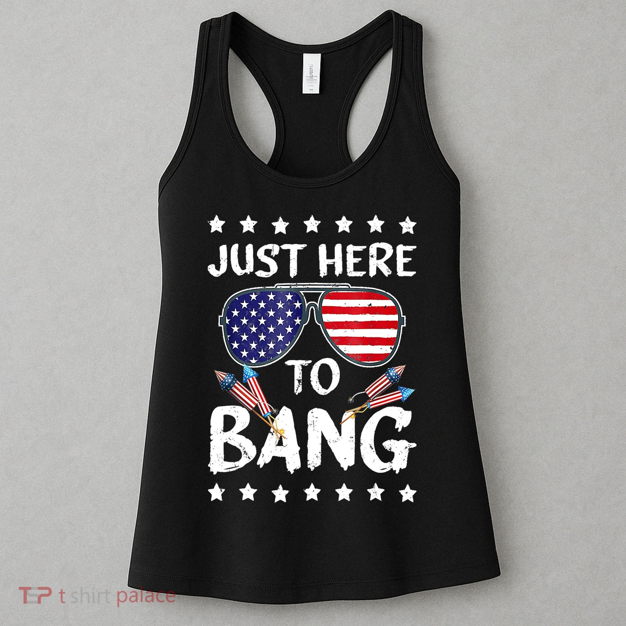 4th Of July Just Here To Bang Usa Women's Tank Top
