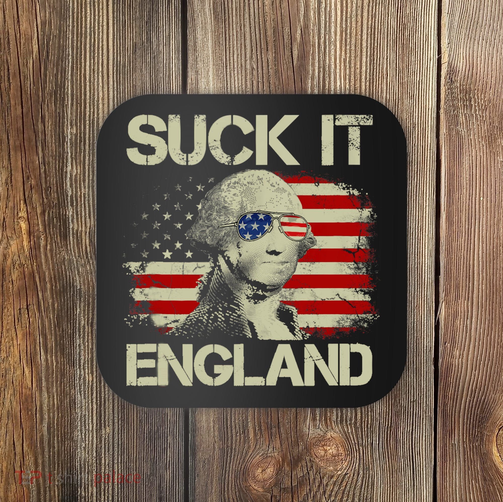 4th Of July George Sloshington Suck It England Merica Coaster
