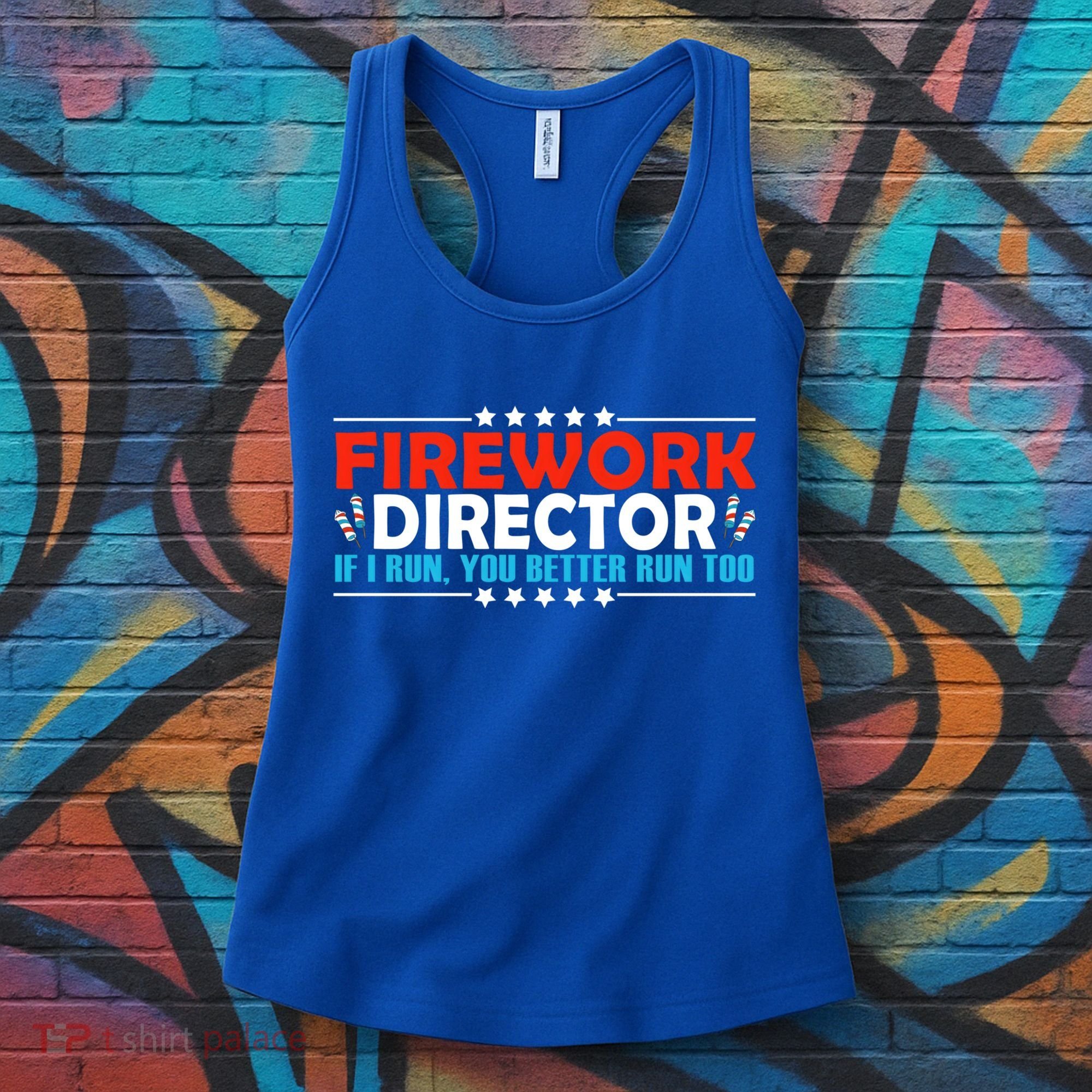 4th Of July If I Run You Better Run Too Fireworks Director Gift Women's Tank Top
