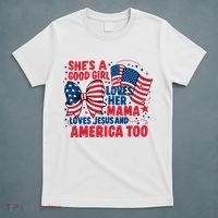 4th Of July Shes A Good Girl Loves Her Mama T-Shirt thumb 5