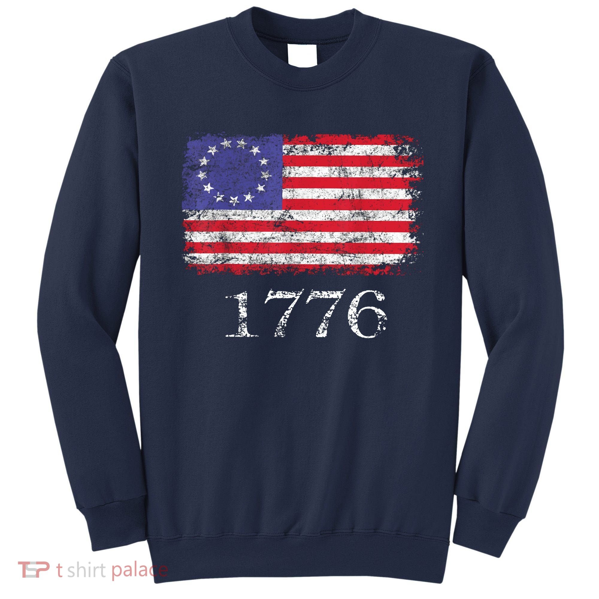 4th Of July American Flag Betsy Ross 1776 Sweatshirt