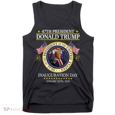 47th President Donald Trump Inauguration Day 2025 Design Tank Top