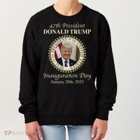 47th President Donald Trump Inauguration 2025 Memorabilia Women's Sweatshirt thumb 0