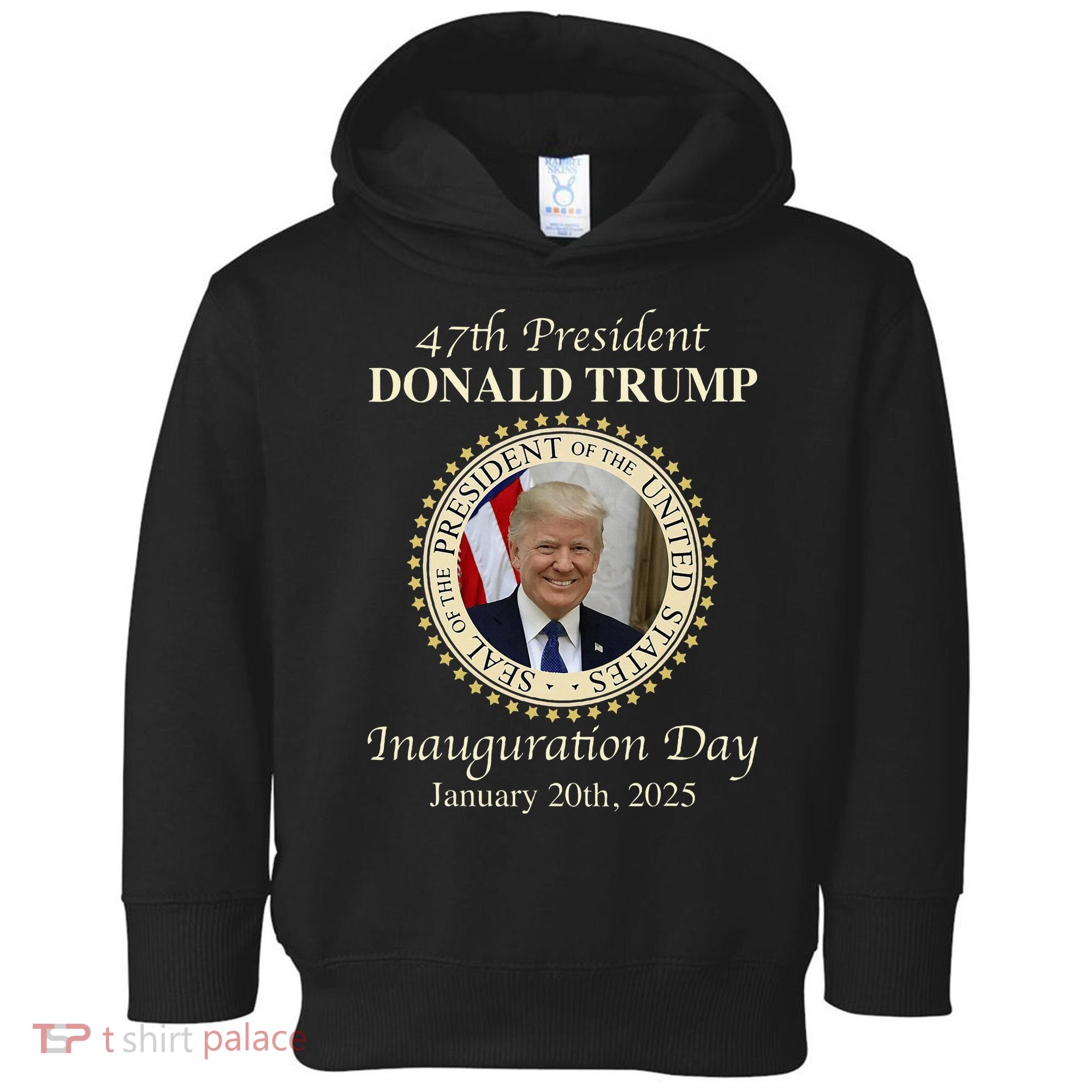 47th President Donald Trump Inauguration 2025 Memorabilia Toddler Hoodie