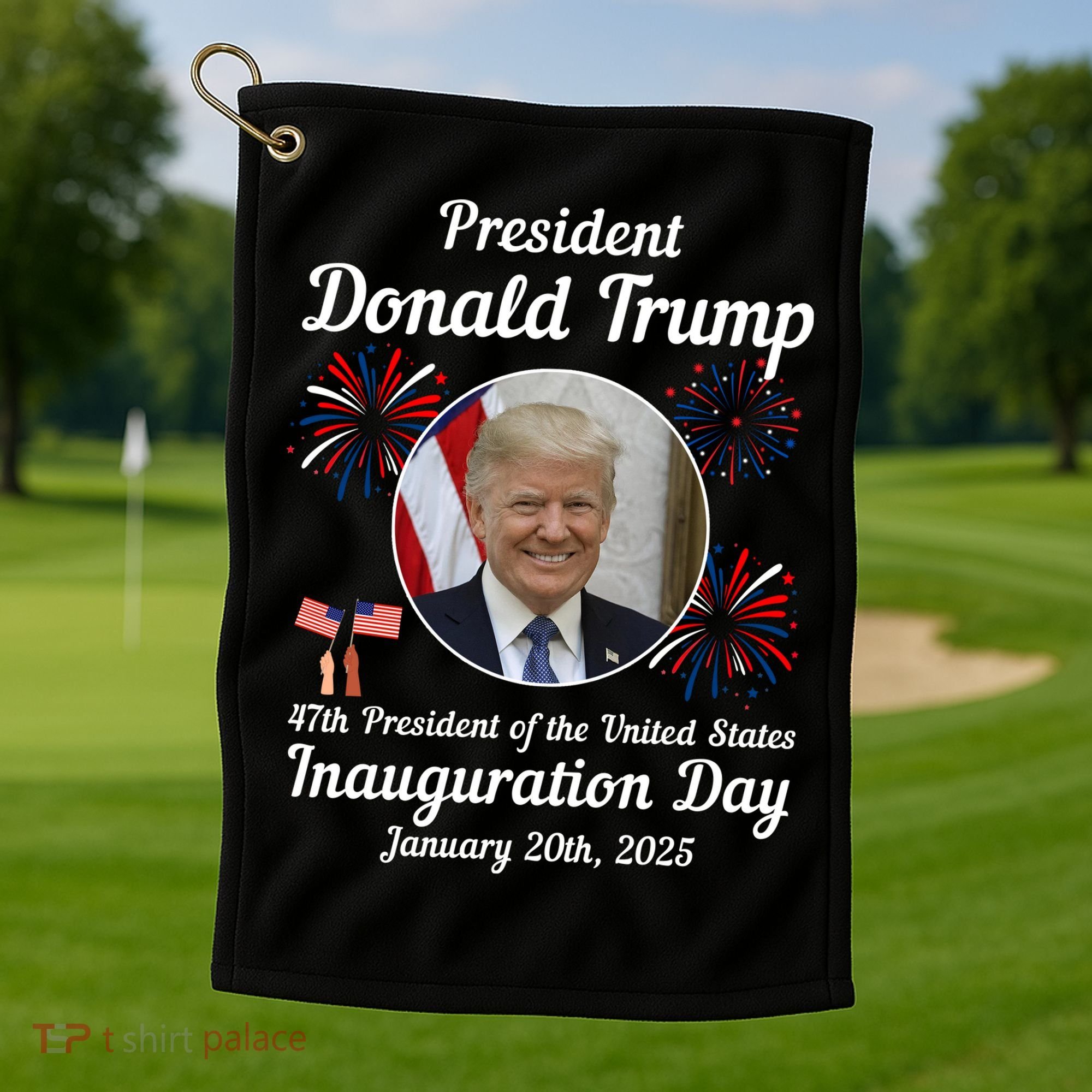 47th President Donald Trump Inauguration Day Golf Towel
