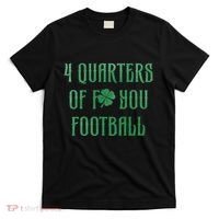4 Quarters Of F You Football Clover T-Shirt thumb 0