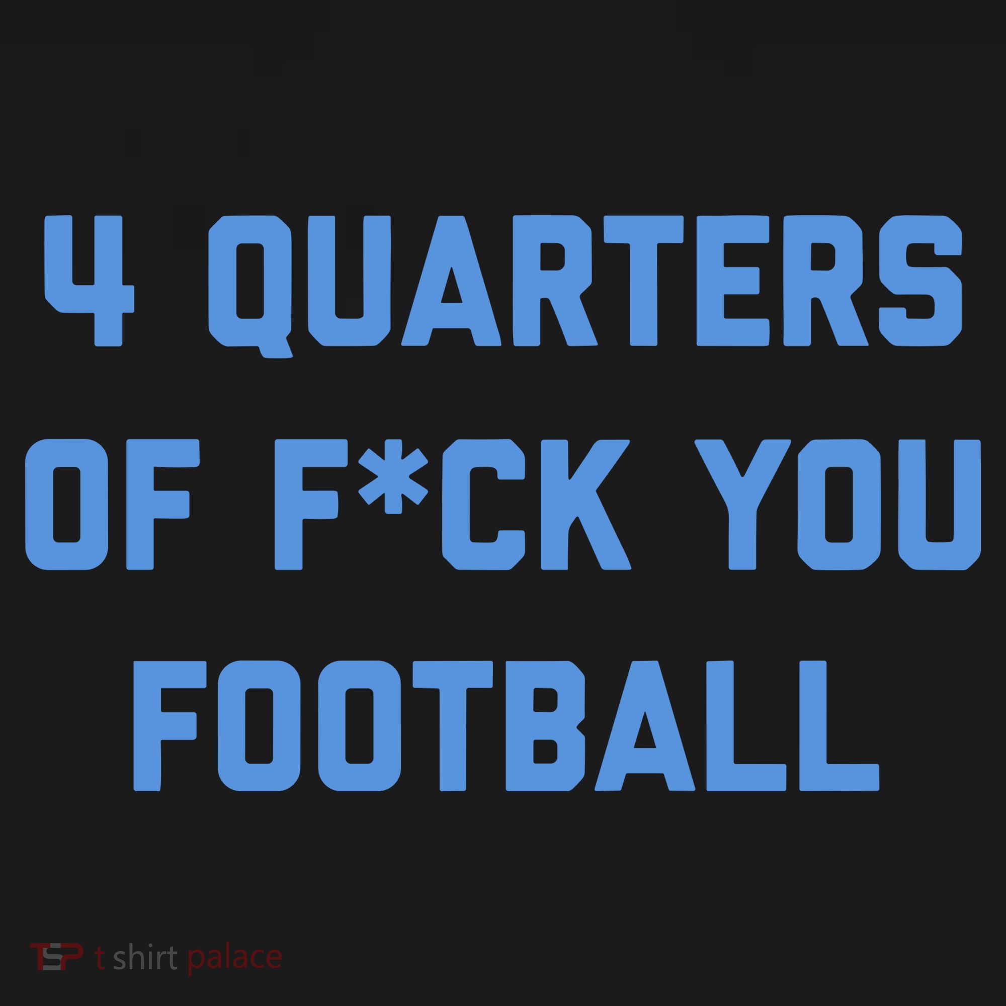 4 Quarters Of F You Football Women's Tank Top