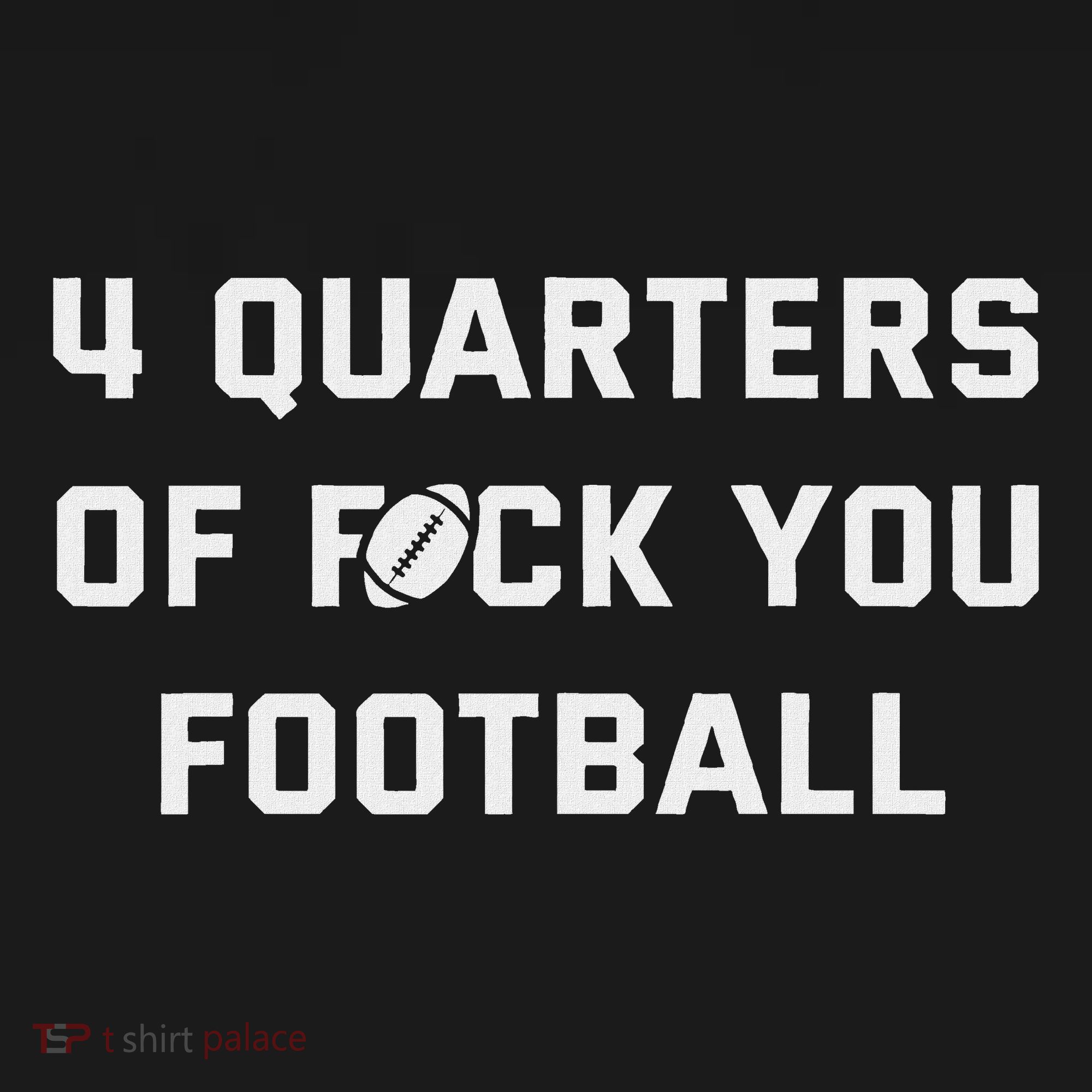 4 Quarters Of F You Football Women's Hoodie