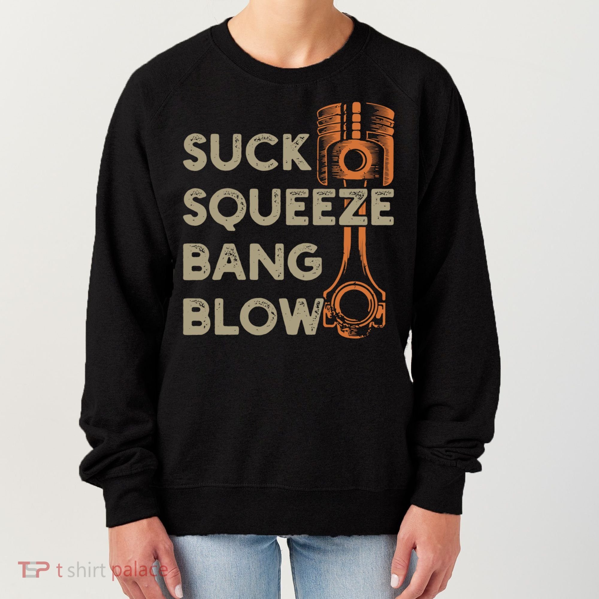 4 Stroke Cycle Suck Squeeze Bang Blow Piston Mechanic Gift Women's Sweatshirt