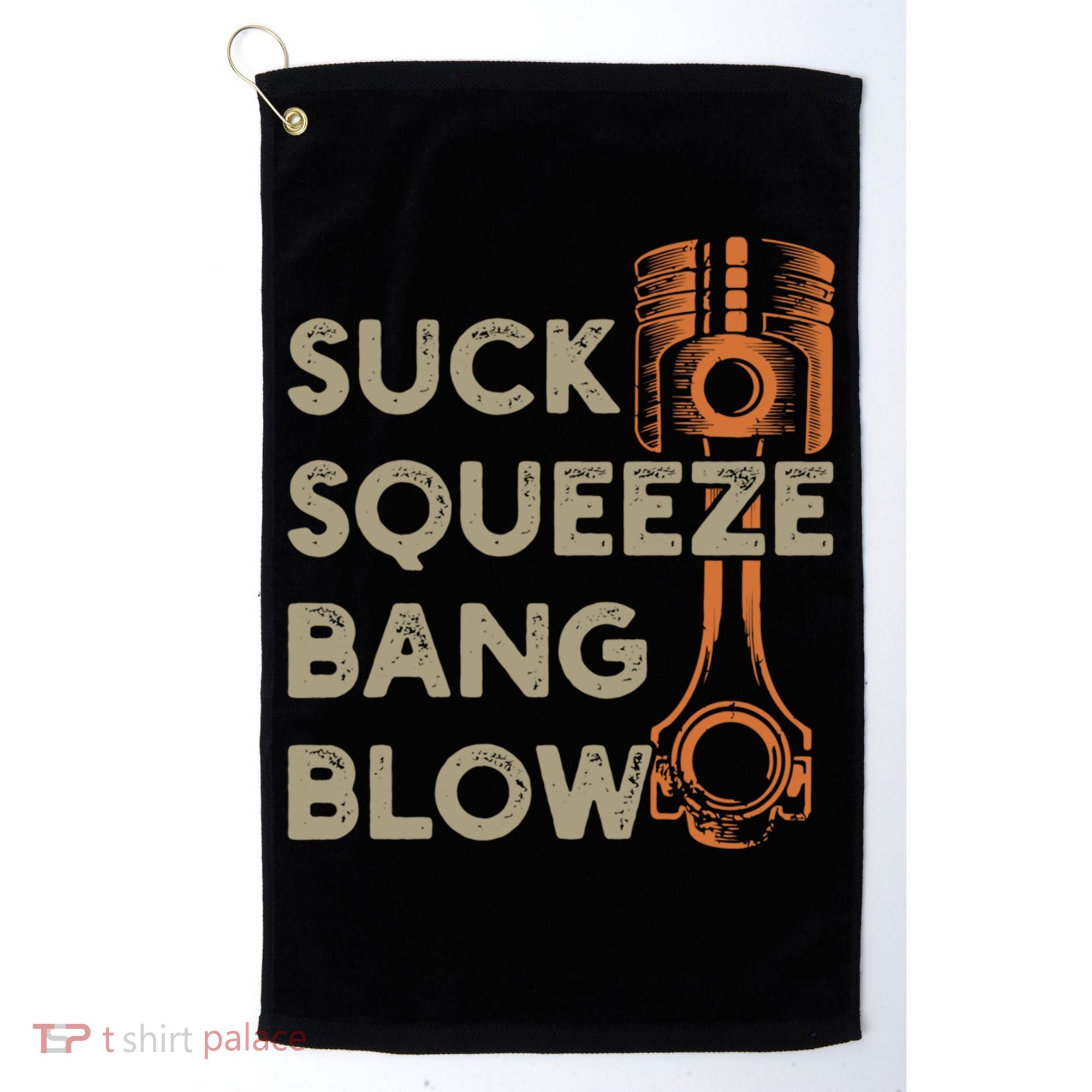 4 Stroke Cycle Suck Squeeze Bang Blow Piston Mechanic Gift Golf Towel