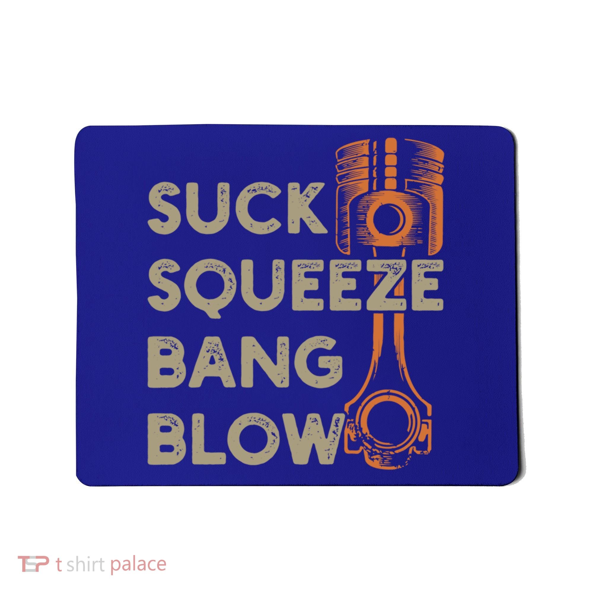 4 Stroke Cycle Suck Squeeze Bang Blow Piston Mechanic Gift Mousepad