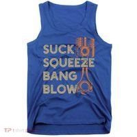 4 Stroke Cycle Suck Squeeze Bang Blow Piston Mechanic Gift Tank Top thumb 0