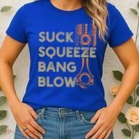 4 Stroke Cycle Suck Squeeze Bang Blow Piston Mechanic Gift Women's T-Shirt thumb 2