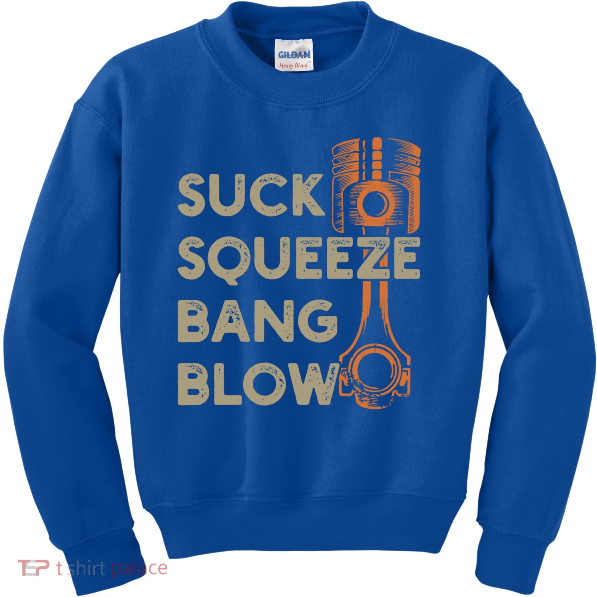 4 Stroke Cycle Suck Squeeze Bang Blow Piston Mechanic Gift Kids Sweatshirt