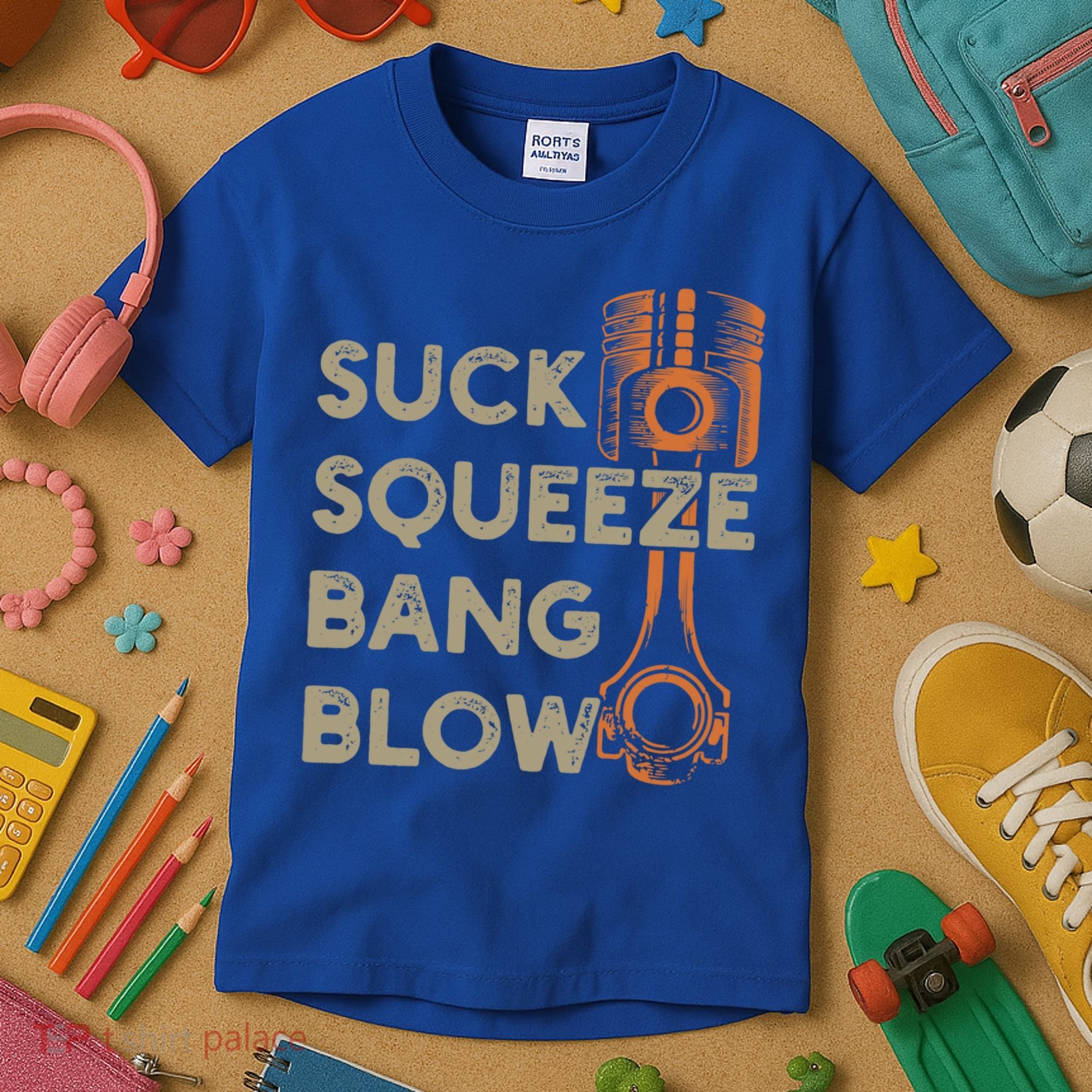 4 Stroke Cycle Suck Squeeze Bang Blow Piston Mechanic Gift Kids T-Shirt
