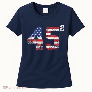 45 Squared Trump 2024 Women's T-Shirt