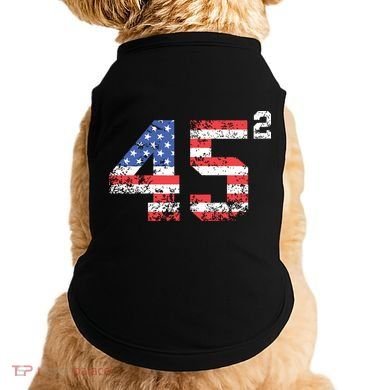 45 Squared Trump 2024 Second Term Usa Vintage Doggie Tank
