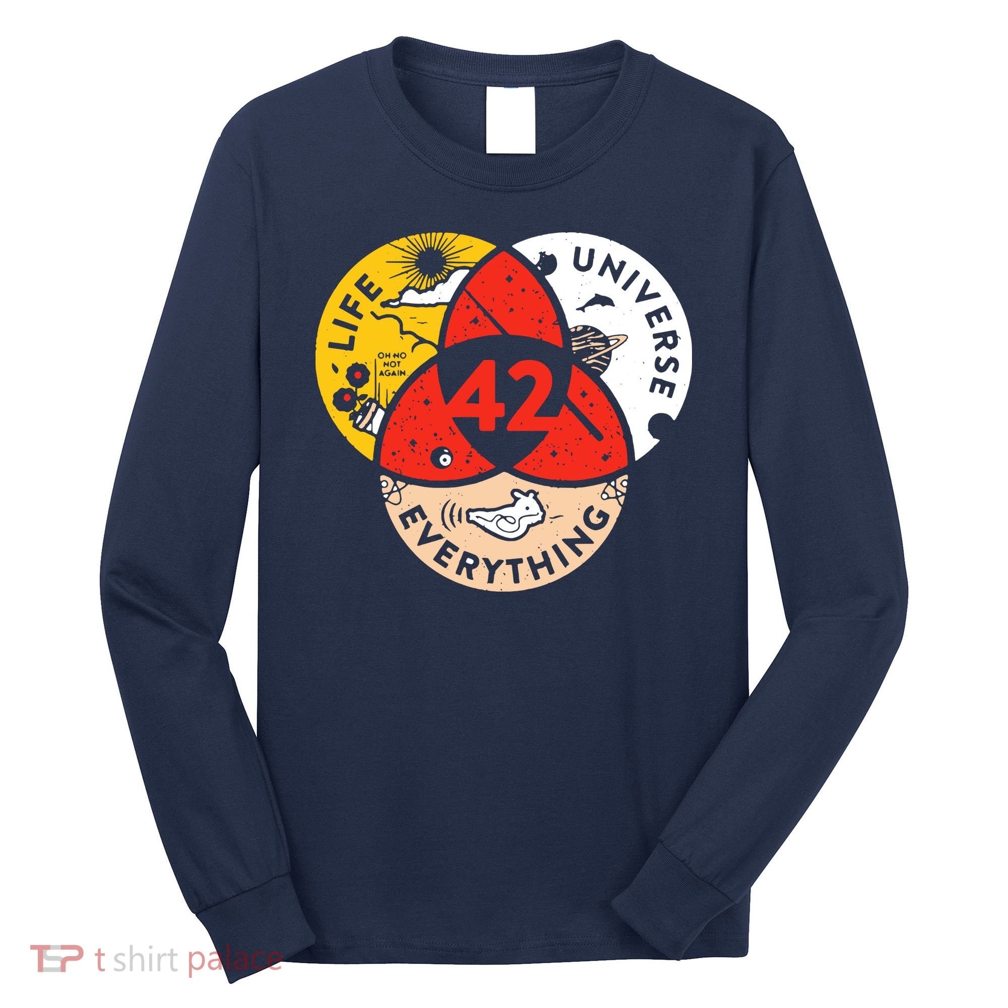 42 The Answer To Life The Universe And Everything Long Sleeve Shirt