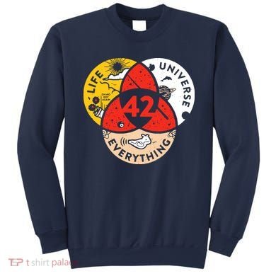 42 The Answer To Life The Universe And Everything Sweatshirt