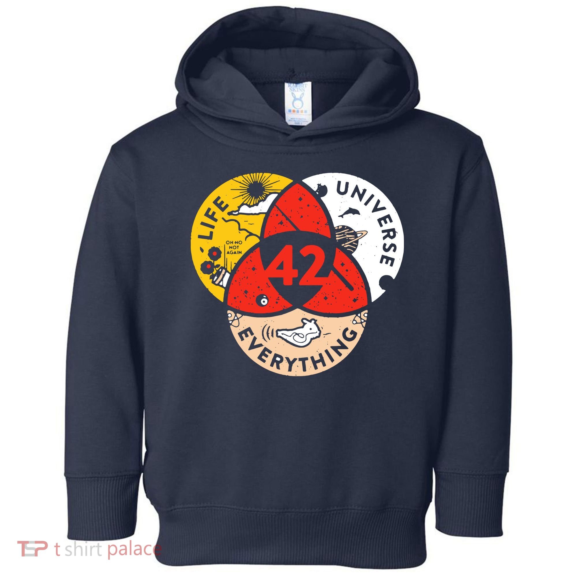 42 The Answer To Life The Universe And Everything Toddler Hoodie