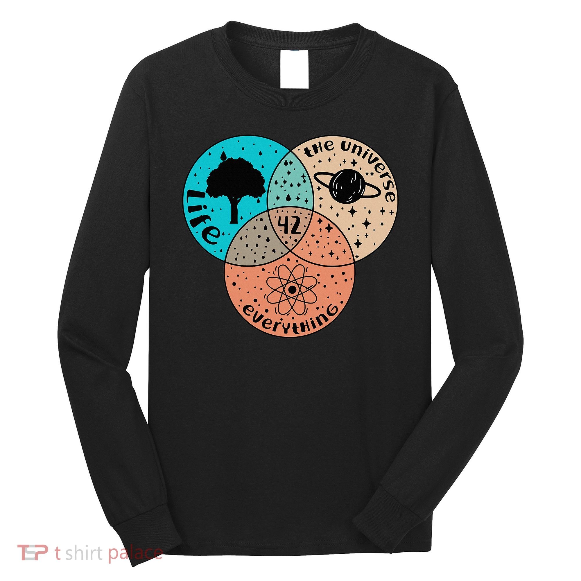 42 The Answer To Life Universe And Everything Astronomer Long Sleeve Shirt