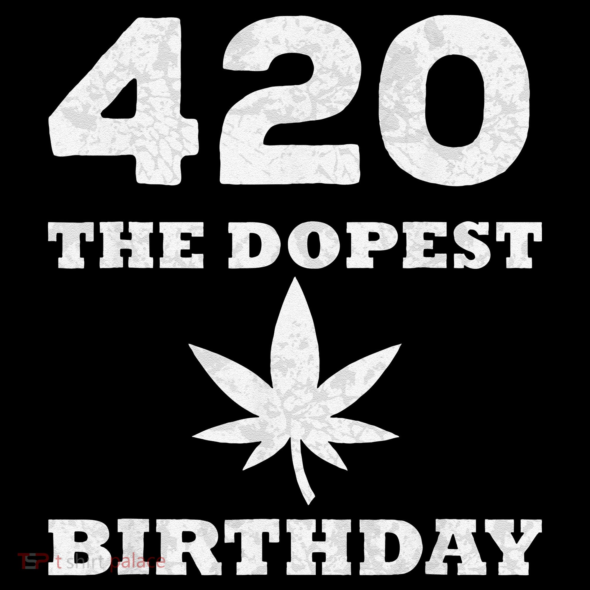 420 The Dopest Birthday Funny Marijuana Smoker Coffee Mug