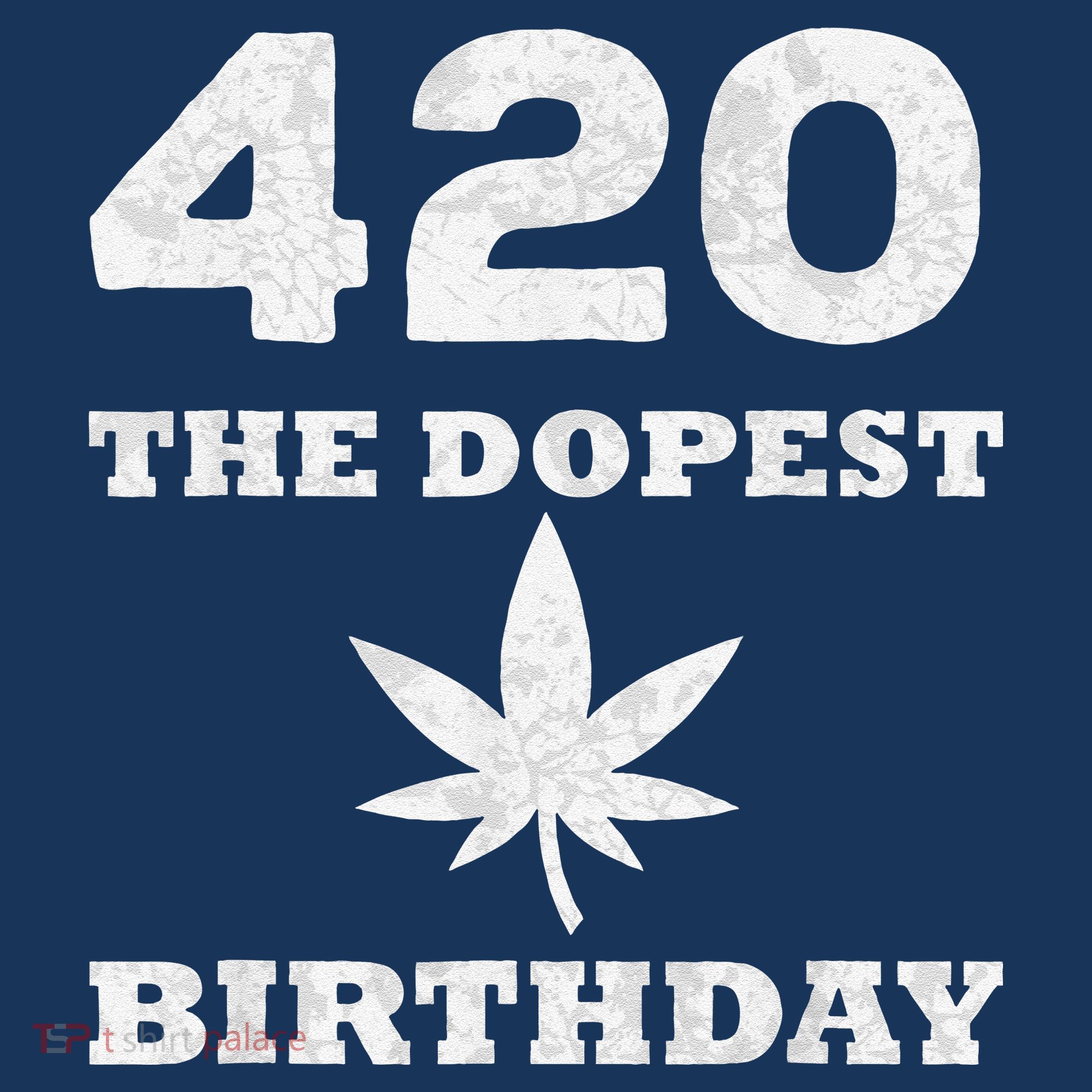 420 The Dopest Birthday Funny Marijuana Smoker Doggie Tank