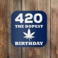 420 The Dopest Birthday Funny Marijuana Smoker Coaster thumb 0