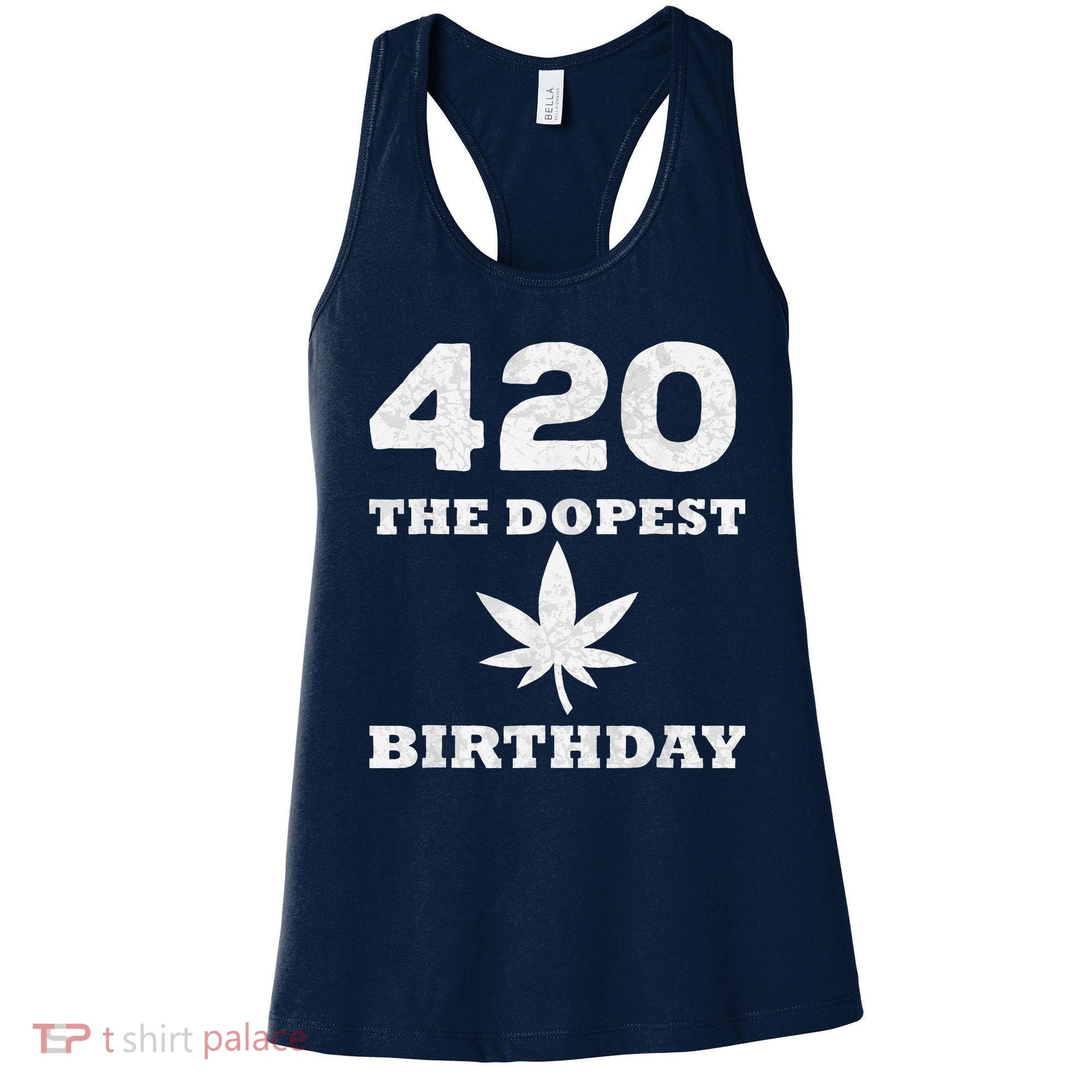 420 The Dopest Birthday Funny Marijuana Smoker Women's Tank Top