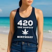 420 The Dopest Birthday Funny Marijuana Smoker Women's Tank Top thumb 2
