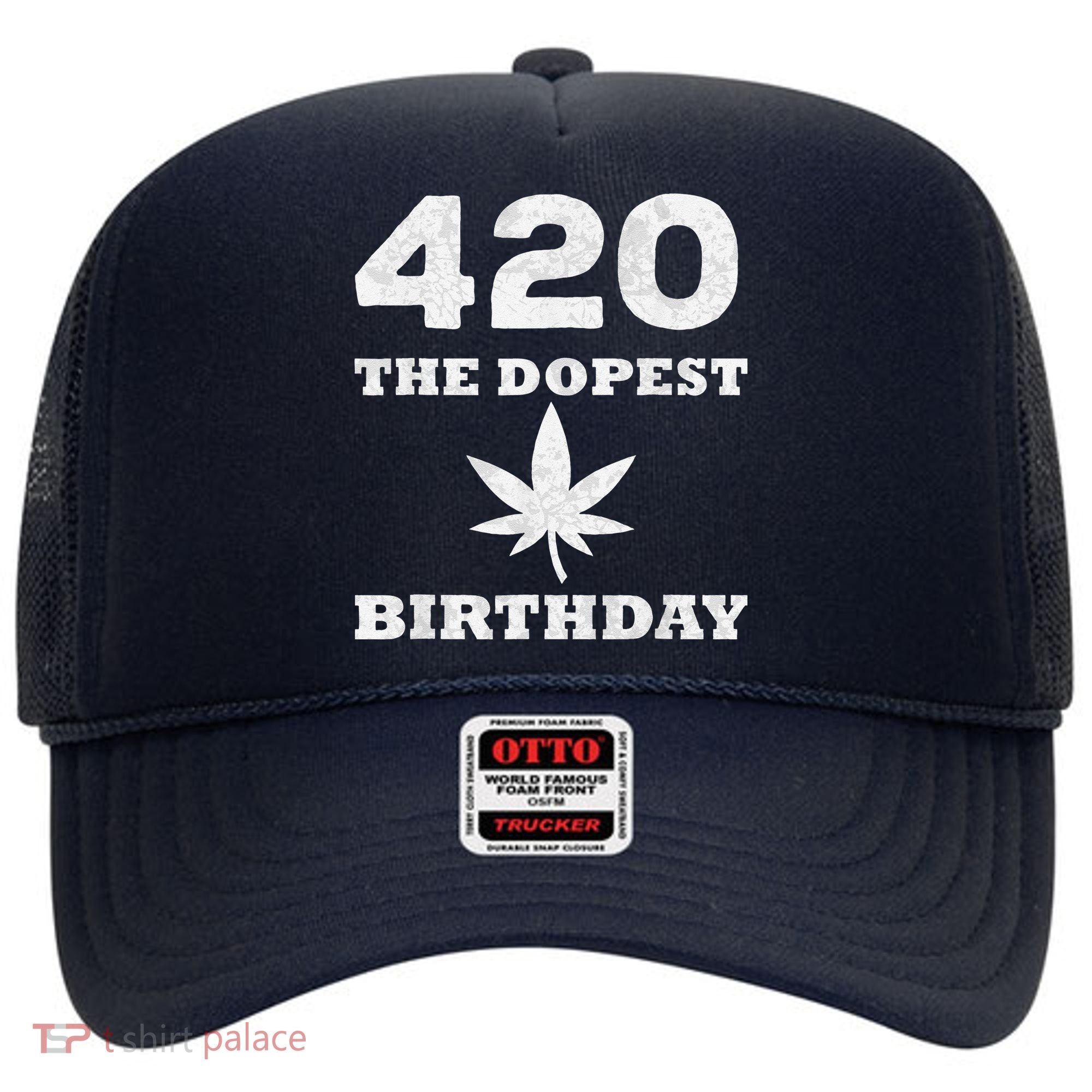 420 The Dopest Birthday Funny Marijuana Smoker Hat