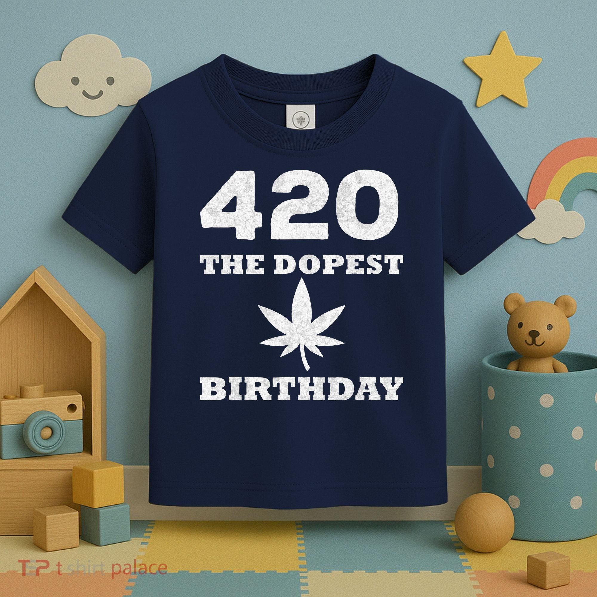 420 The Dopest Birthday Funny Marijuana Smoker Toddler T-Shirt